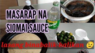 PAANO GUMAWA NG MASARAP NA SIOMAI SAUCE / MR. CLICK TV