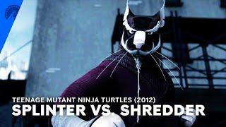Teenage Mutant Ninja Turtles (2012) | Splinter Vs. Shredder (S2, E24) | Paramount+