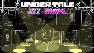 All Stars - Mettaton Battle | UNDERTALE Fangame