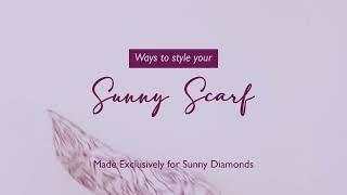 Ways to style your scarf| Limited edition| Sunny Diamonds