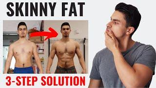 Skinny Fat Fix | A Simple 3-Step Approach