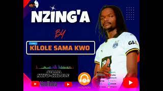 NZING'A BY SAMA-KWO KILOLE (OFFICIAL AUDIO)