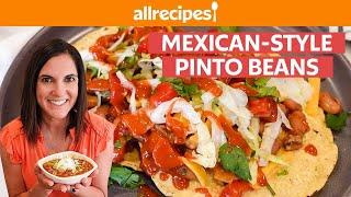 How to Make Mexican-Style Instant Pot Pinto Beans | You Can Cook That | AllRecipes.com