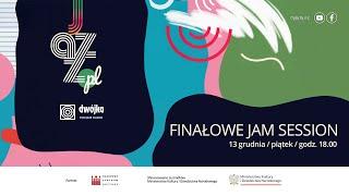 Finałowe Jam Session I JAM.PL w cyklu JAZZ.PL