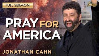 Jonathan Cahn: A Prophetic Sermon for the Heart of America | Praise on TBN