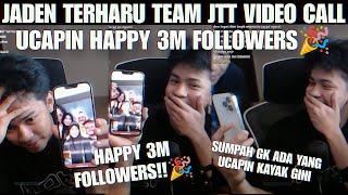 TEAM JTT VIDEO CALL JADEN UCAPIN HAPPY 3M FOLLOWERS!!