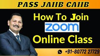 Join Online Zoom Classes for Sure success in JAIIB CAIIB. by Kamal Sir and team