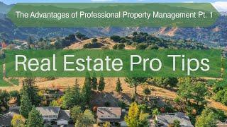 The Advantages of Professional Property Management (part 1)