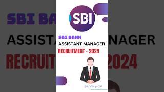 SBI Assistant manager permanent jobs #sbi #sbijobs #job #bank #bankjobs #banking #jobstelugu247