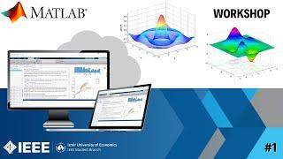 IEEE IEU "Introduction to MATLAB" Workshop (1. Kısım)