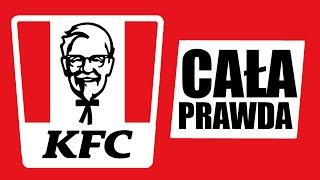 CAŁA PRAWDA o KFC