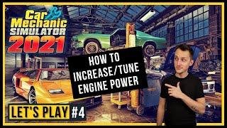 Car Mechanic Simulator 2021 - Gameplay |  HOW TO INCREASE/TUNE ENGINE POWER