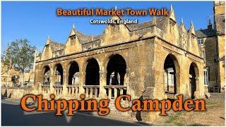 The Cotswolds: Chipping Campden, A Beautiful English Market Town