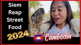 Siem Reap Cambodia Must Try Street Food