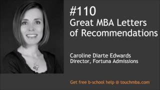 Great MBA Letters of Recommendations with Caroline Diarte-Edwards