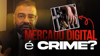 MERCADO DIGITAL É CRIME? - Glauber Paiva