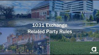 1031 Exchange: Related Party Rules