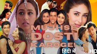 Mujhse Dosti Karoge! | Hrithik Roshan | Kareena Kapoor Khan | Rani Mukerji | Full movie explained