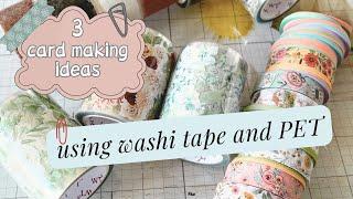 3 Card Ideas using NEW Washi Tape and PET Tape | The Washi Tape Shop #cardmaking #washitape #cards