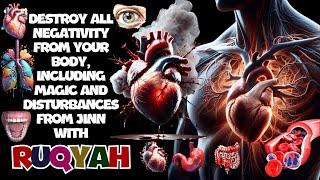 Beautiful Ruqyah Verses to Expel Jinns, Magic, & Evil Spirits from the Body, Home, & Business Places