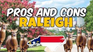 PROS and CONS of Moving to Raleigh NC