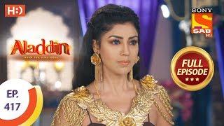 Aladdin - Ep 417 - Full Episode - 20th March 2020