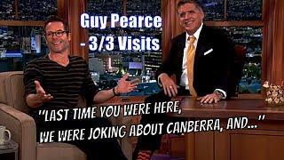 Guy Pearce - The Time Guy & Craig Made Australia Mad - 3/3 Visits In Chron. Order