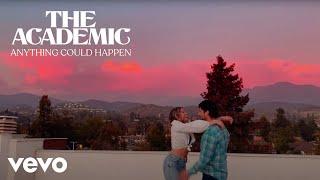 The Academic - Anything Could Happen