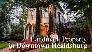 Landmark Property & Active Business for sale in Downtown Healdsburg, California