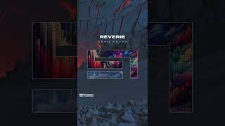 [ #hypnotictechno ] Sean Sever - Reverie ~ Out Jan 12, 2023 #hypnotic  #techno