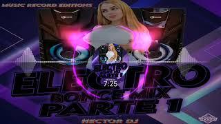 Electro Bonce Mix Parte 1 Hector Dj (Music Record Editions)