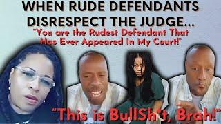 UNHINGED DEFENDANTS THROW TEMPER TANTRUMS AT JUDGE WHEN THEY DON'T GET THEIR WAY!