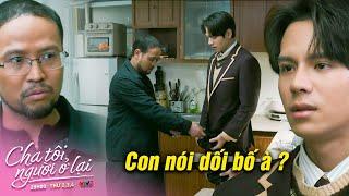 CHA TÔI NGƯỜI Ở LẠI #113 | Bố Bình NGHI NGỜ Việt NÓI DỐI về công việc hàng ngày | VTV Phim Việt Xưa