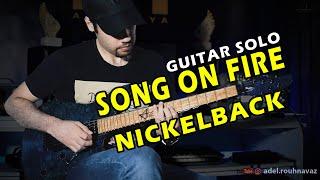 Nickelback - Song on fire | Guitar solo by Adel Rouhnavaz