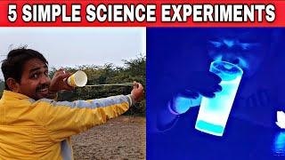 5 Simple Experiments - You Can Try At Home