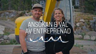 Ansökan och val av entreprenad I Avsnitt 4 av 7