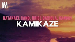 Natanael Cano, Uriel Gaxiola, Ganggy - Kamikaze (Letra/Lyrics)