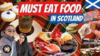 Scotland Food Tour | Must Try Scottish Foods and Drinks | Scotland Travel [4K] UK - Ep 3