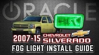 ORACLE Lighting Fog Light Install Guide - 2007-15 Chevrolet Silverado