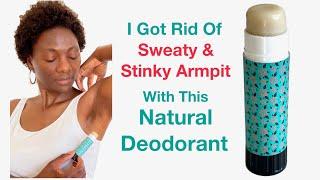 Good Bye To Sweaty & Stinky Armpit With This Natural And Very Effective Deodorant / No Itching