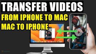 [3 Ways] How to Transfer Videos from iPhone to Mac (and Mac to iPhone!)