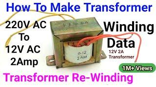 How To Make 12V 2A Transformer, or Transformer Re-Winding at home, 12V 2Amp Transformer Winding Data