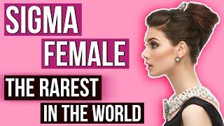 Top 15 Sigma Female Personality Traits | The Rarest Female on Earth