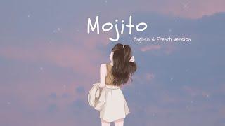  Mojito - English & French version | Lyrics + Vietsub