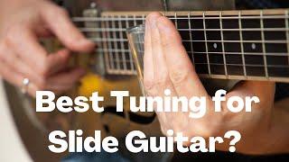 What is the best tuning for slide guitar?