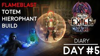 Flameblast Totem Hierophant Build Diary Day 5 | Path of Exile 3.26 Merc League