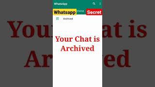 Whatsapp Secret Triks | How To Archive Any Whatsapp Chat | @technical azhar yaseen