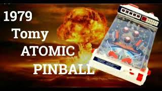Atomic Arcade Pinball / 1979 Tomy