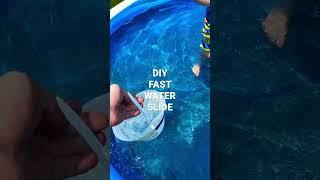 DIY FAST WATER SLIDE - WADE