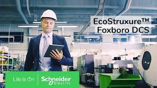 EcoStruxure™ Foxboro DCS Ignite Your Profit Engine | Schneider Electric